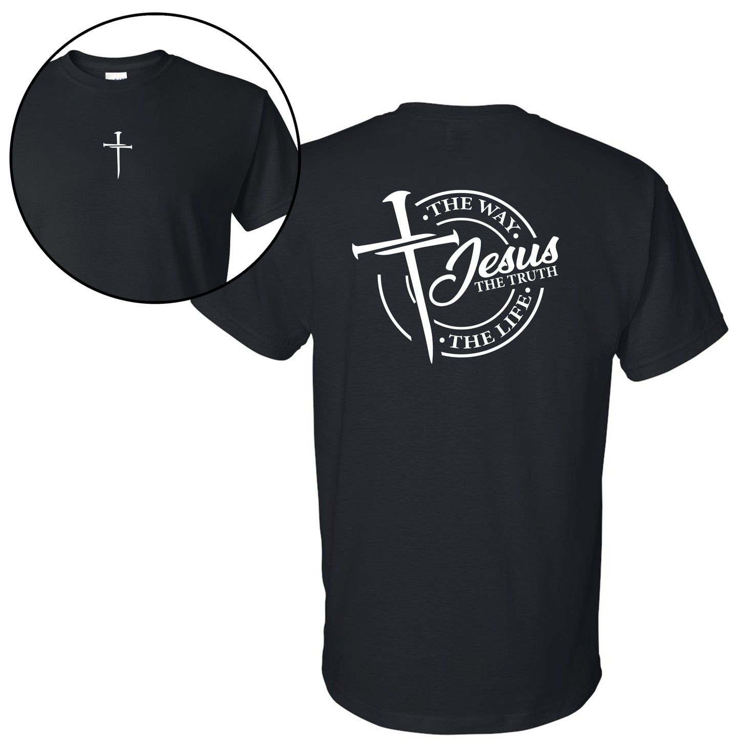 Limited Edition Jesus, The Way. The Truth. The Life. T-Shirt: Proclaim Your Faith