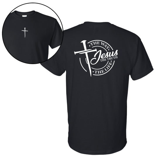 Limited Edition Jesus, The Way. The Truth. The Life. T-Shirt: Proclaim Your Faith