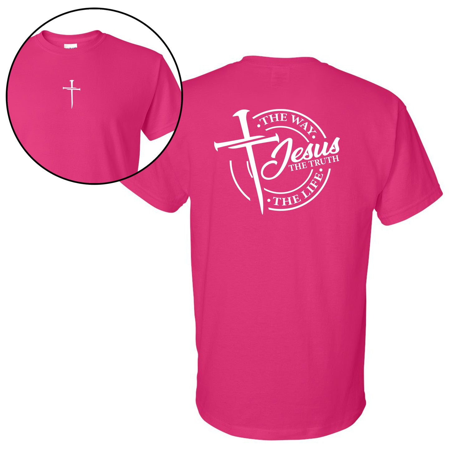 Limited Edition Jesus, The Way. The Truth. The Life. T-Shirt: Proclaim Your Faith