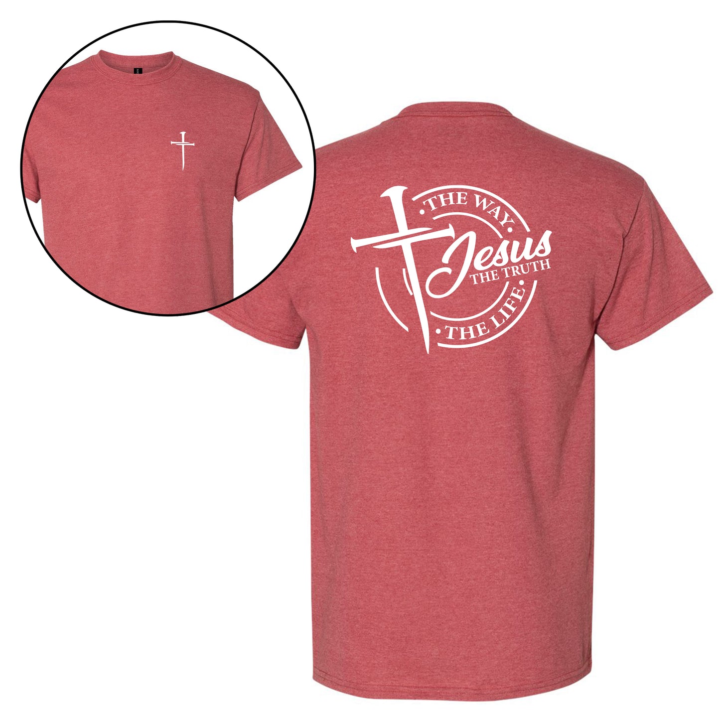 Left Chest Cross Print with Jesus, The Way. The Truth. The Life back print. T-Shirt: Proclaim Your Faith